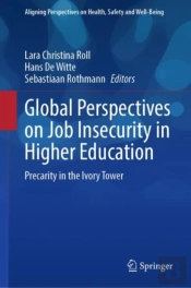 Global Perspectives On Job Insecurity In Higher Education