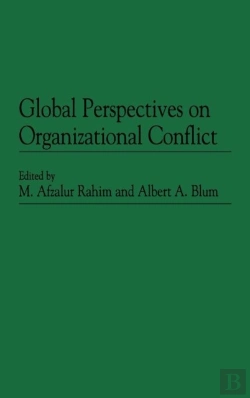 Bertrand.pt - Global Perspectives On Organizational Conflict