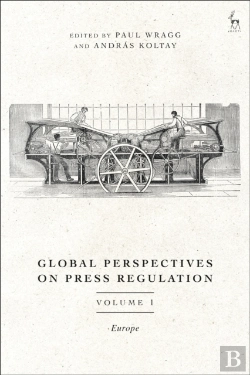 Bertrand.pt - Global Perspectives On Press Regulation, Volume 1