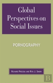 Global Perspectives On Social Issues: Pornography