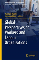 Global Perspectives On Workers' And Labour Organizations