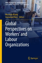 Global Perspectives On Workers' And Labour Organizations