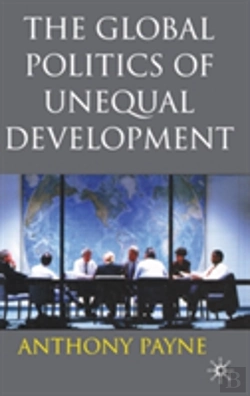Bertrand.pt - Global Politics Of Unequal Development