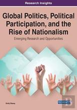 Global Politics, Political Participation, And The Rise Of Nationalism