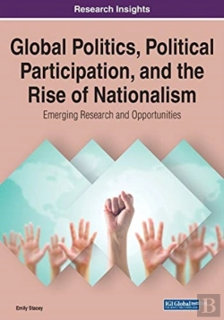 Bertrand.pt - Global Politics, Political Participation, And The Rise Of Nationalism