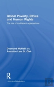 Global Poverty, Ethics And Human Rights