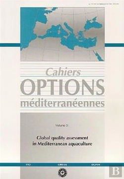 Bertrand.pt - Global Quality Assessment In Mediterranean Aquaculture Cahiers Options Mediterraneennes Vol 51 2000