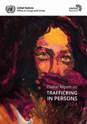 Global Report On Trafficking In Persons 2024