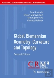 Global Riemannian Geometry: Curvature And Topology