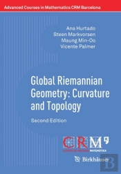 Global Riemannian Geometry: Curvature And Topology