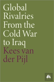Global Rivalries From The Cold War To Iraq