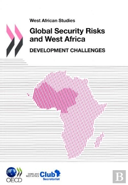 Bertrand.pt - Global Security Risks And West Africa ; Development Challenges