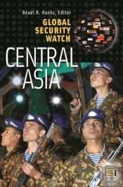 Global Security Watchâ€”Central Asia