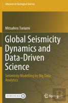 Global Seismicity Dynamics And Data-Driven Science