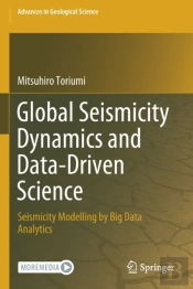 Global Seismicity Dynamics And Data-Driven Science