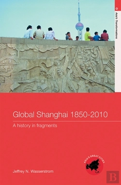 Bertrand.pt - Global Shanghai, 1850-2010