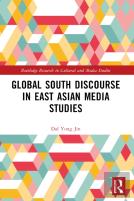Global South Discourse In East Asian Media Studies