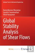 Global Stability Analysis Of Shear Flows