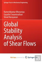Global Stability Analysis Of Shear Flows