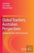 Global Teachers, Australian Perspectives