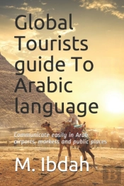 Global Tourists Guide To Arabic Language