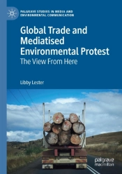 Global Trade And Mediatised Environmental Protest