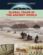 Global Trade In The Ancient World