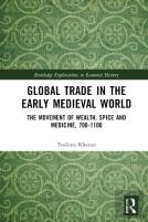 Global Trade In The Early Medieval World