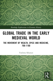 Global Trade In The Early Medieval World