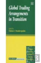 Global Trading Arrangements In Transition