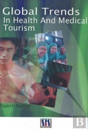 Global Trends In Health & Medical Tourism