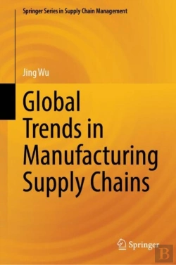 Bertrand.pt - Global Trends In Manufacturing Supply Chains