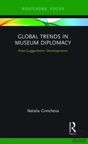 Global Trends In Museum Diplomacy