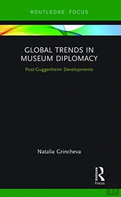 Bertrand.pt - Global Trends In Museum Diplomacy