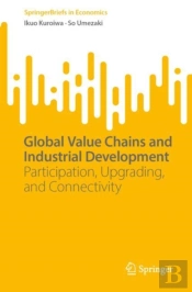 Global Value Chains And Industrial Development