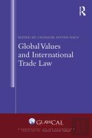 Global Values And International Trade Law