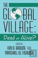 Global Village Dead Or Alive