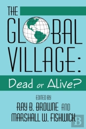 Global Village Dead Or Alive