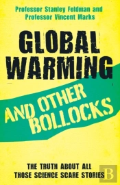 Global Warming And Other Bollocks