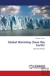Global Warming (Save The Earth)