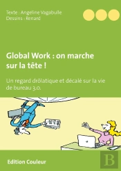 Global Work : On Marche Sur La Tête