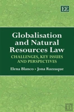 Bertrand.pt - Globalisation And Natural Resources Law - Challenges, Key Issues And Perspectives