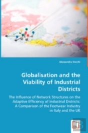 Globalisation And The Viability Of Industrial Districts