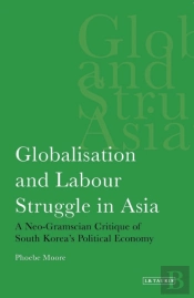 Globalisation & Labour Struggle In Asia