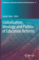 Globalisation, Ideology And Politics Of Education Reforms