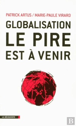 Bertrand.pt - Globalisation : Le Pire Est À Venir