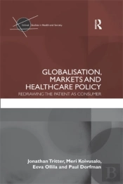 Globalisation, Markets And Healthcare Policy