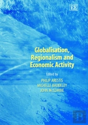 Globalisation, Regionalism And Economic Activity