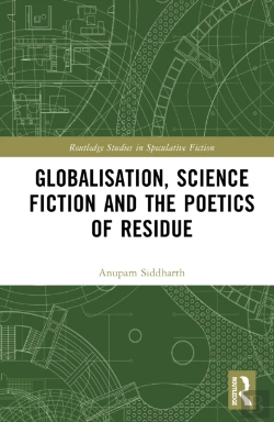 Bertrand.pt - Globalisation, Science Fiction And The Poetics Of Residue