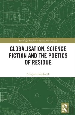 Bertrand.pt - Globalisation, Science Fiction And The Poetics Of Residue